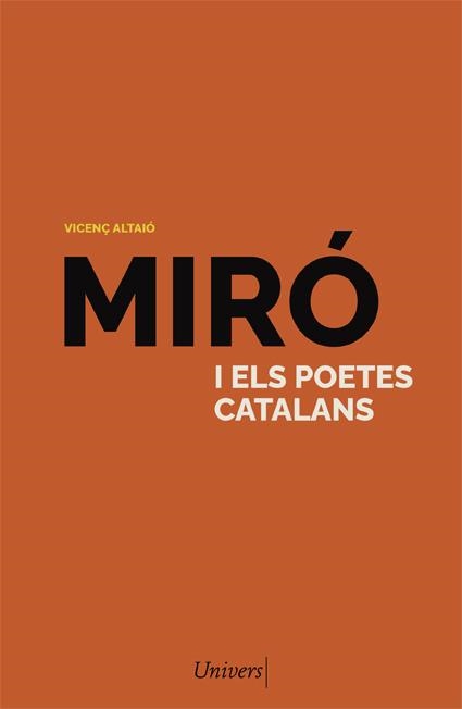 MIRÓ I ELS POETES CATALANS | 9788418375781 | ALTAIÓ, VICENÇ | Llibreria La Gralla | Llibreria online de Granollers