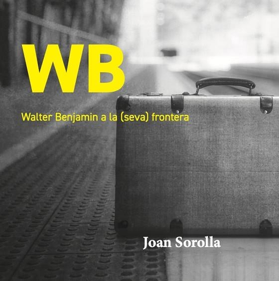 WB | 9788409298495 | SOROLLA BELTRAN, JOAN | Llibreria La Gralla | Llibreria online de Granollers