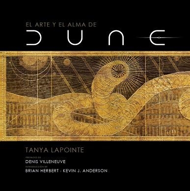 ARTE Y EL ALMA DE DUNE, EL | 9788467946383 | LAPOINTE, TANYA | Llibreria La Gralla | Librería online de Granollers