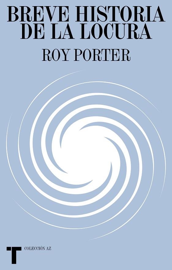 BREVE HISTORIA DE LA LOCURA | 9788418428791 | PORTER, ROY | Llibreria La Gralla | Llibreria online de Granollers