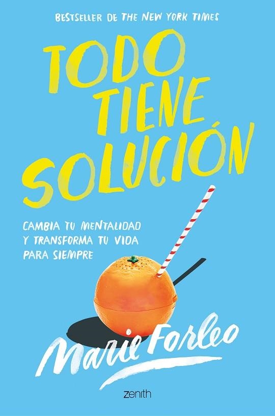 TODO TIENE SOLUCIÓN | 9788408246411 | FORLEO, MARIE | Llibreria La Gralla | Llibreria online de Granollers