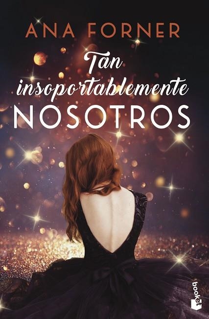 TAN INSOPORTABLEMENTE NOSOTROS. TAN TÚ, TAN NOSOTROS, 2 (BOLSILLO) | 9788408247821 | FORNER, ANA | Llibreria La Gralla | Llibreria online de Granollers