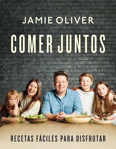 COMER JUNTOS | 9788418055263 | OLIVER, JAMIE | Llibreria La Gralla | Llibreria online de Granollers