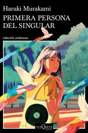 PRIMERA PERSONA DEL SINGULAR | 9788411070140 | MURAKAMI, HARUKI | Llibreria La Gralla | Librería online de Granollers