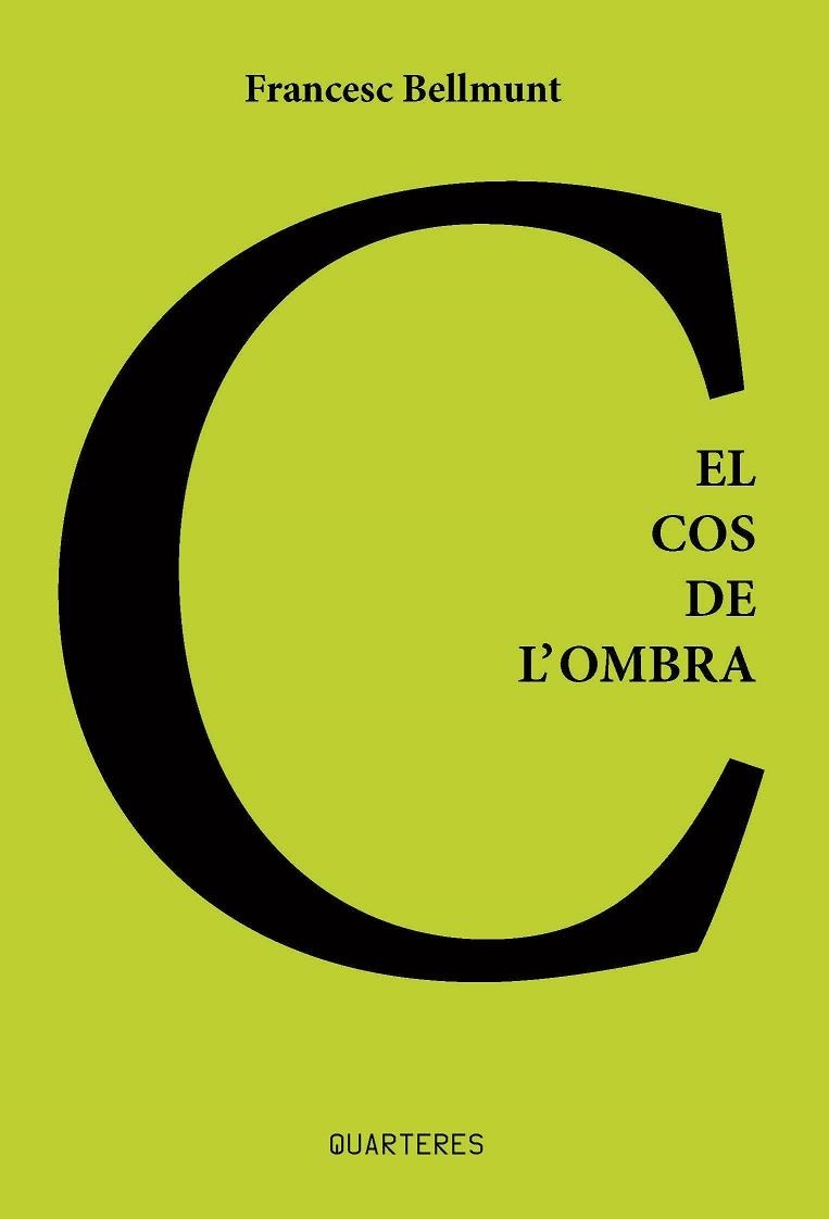 COS DE L'OMBRA, EL | 9788412393804 | BELLMUNT, FRANCESC | Llibreria La Gralla | Llibreria online de Granollers