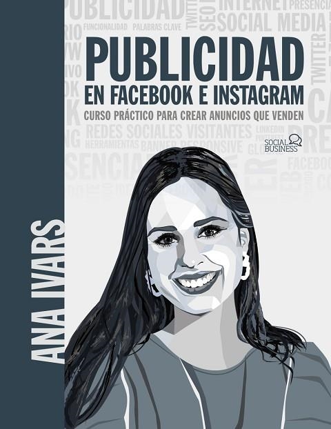 PUBLICIDAD EN FACEBOOK E INSTAGRAM.  | 9788441543256 | IVARS, ANA | Llibreria La Gralla | Librería online de Granollers
