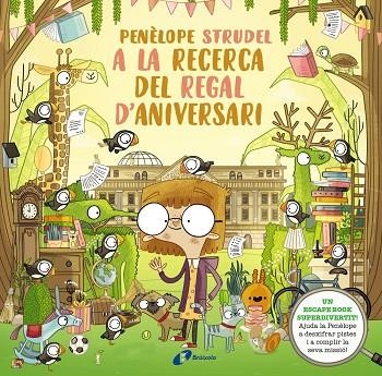 PENÈLOPE STRUDEL A LA RECERCA DEL TRESOR D'ANIVERSARI | 9788413490724 | KEARNEY, BRENDAN | Llibreria La Gralla | Librería online de Granollers