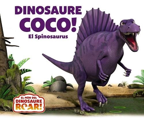 DINOSAURE COCO! EL SPINOSAURUS | 9788413490526 | CURTIS, PETER | Llibreria La Gralla | Librería online de Granollers