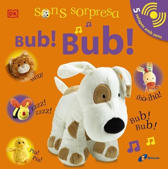 SONS SORPRESA - BUB! BUB! | 9788413490502 | SIRETT, DAWN | Llibreria La Gralla | Librería online de Granollers