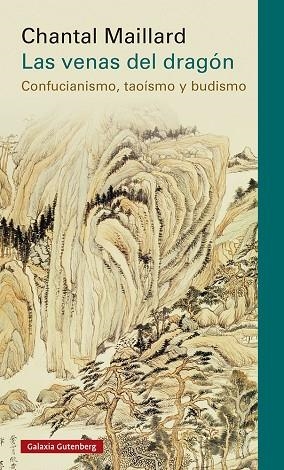 VENAS DEL DRAGÓN, LAS  | 9788418807121 | MAILLARD, CHANTAL | Llibreria La Gralla | Librería online de Granollers