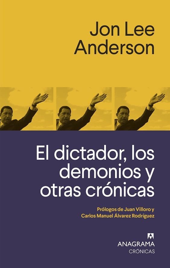 DICTADOR,EL , LOS DEMONIOS Y OTRAS CRÓNICAS | 9788433926258 | ANDERSON, JON LEE | Llibreria La Gralla | Llibreria online de Granollers