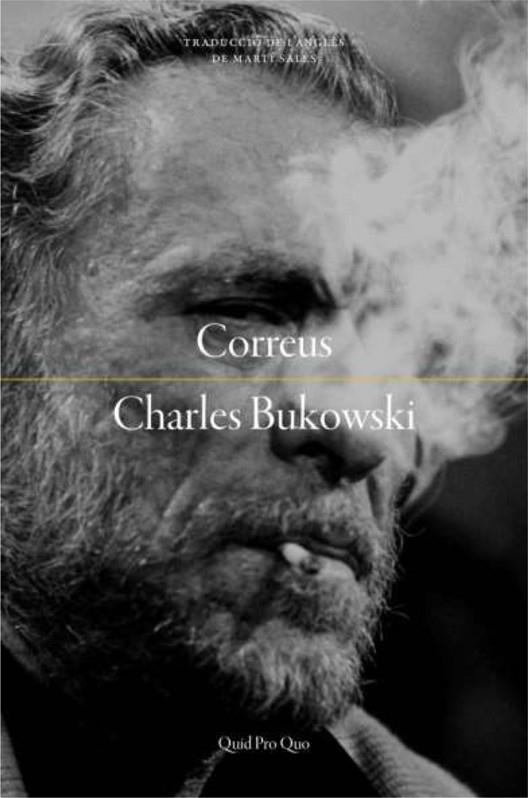 CORREUS CHARLES BUKOWSKI | 9788417410261 | BUKOWSKI, CHARLES | Llibreria La Gralla | Llibreria online de Granollers