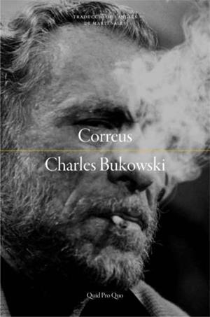 CORREUS CHARLES BUKOWSKI | 9788417410261 | BUKOWSKI, CHARLES | Llibreria La Gralla | Librería online de Granollers