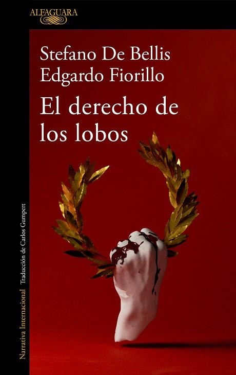 DERECHO DE LOS LOBOS, EL | 9788420460734 | DE BELLIS, STEFANO; FIORILLO, EDGARDO | Llibreria La Gralla | Librería online de Granollers