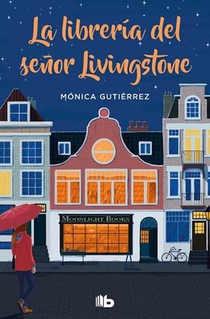 LIBRERÍA DEL SEÑOR LIVINGSTONE, LA  | 9788413143651 | GUTIÉRREZ, MÓNICA | Llibreria La Gralla | Llibreria online de Granollers