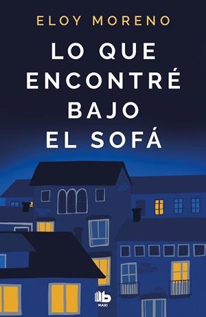 QUE ENCONTRÉ BAJO EL SOFÁ, LO | 9788413142401 | MORENO, ELOY | Llibreria La Gralla | Librería online de Granollers