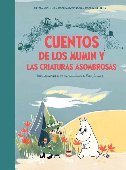 CUENTOS DE LOS MUMIN Y LAS CRIATURAS ASOMBROSAS | 9788448856410 | DAVIDSSON, CECILIA; HEIKKILÄ, CECILIA; JANSSON, TOVE | Llibreria La Gralla | Llibreria online de Granollers