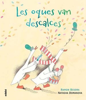 OQUES VAN DESCALCES, LES | 9788468352718 | BESORA OLIVA, RAMÓN | Llibreria La Gralla | Librería online de Granollers