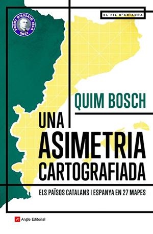 UNA ASIMETRIA CARTOGRAFIADA | 9788418197864 | BOSCH I BATLLE, QUIM | Llibreria La Gralla | Librería online de Granollers