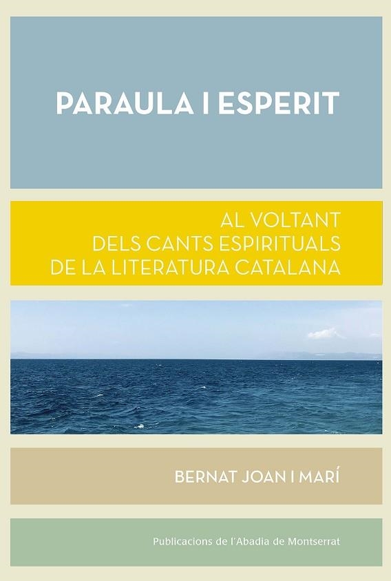 PARAULA I ESPERIT | 9788491911920 | JOAN I MARÍ, BERNAT | Llibreria La Gralla | Llibreria online de Granollers