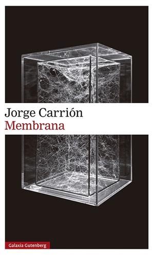 MEMBRANA | 9788418526145 | CARRIÓN, JORGE | Llibreria La Gralla | Librería online de Granollers