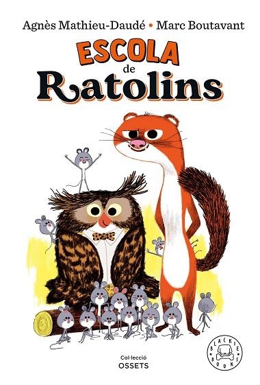 ESCOLA DE RATOLINS | 9788418733161 | MATHIEU-DAUDÉ, AGNÈS | Llibreria La Gralla | Librería online de Granollers