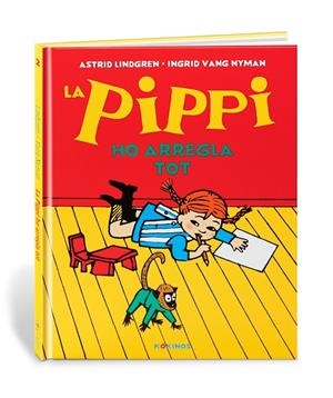  PIPPI HO ARREGLA TOT, LA  | 9788417742522 | LINDGREN, ASTRID | Llibreria La Gralla | Librería online de Granollers