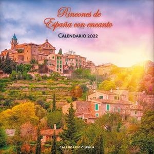CALENDARIO RINCONES DE ESPAÑA CON ENCANTO 2022 | 9788448028688 | AA. VV. | Llibreria La Gralla | Llibreria online de Granollers