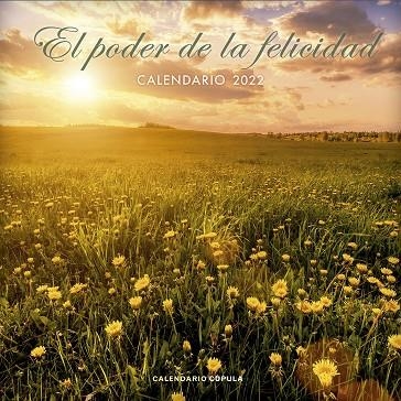 CALENDARIO EL PODER DE LA FELICIDAD 2022 | 9788448028732 | AA. VV. | Llibreria La Gralla | Llibreria online de Granollers