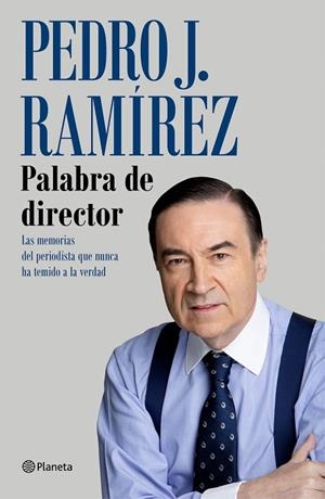 PALABRA DE DIRECTOR | 9788408249245 | RAMÍREZ, PEDRO J. | Llibreria La Gralla | Librería online de Granollers