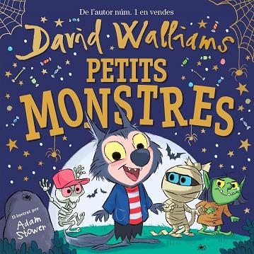 PETITS MONSTRES | 9788448858834 | WALLIAMS, DAVID/STOWER, ADAM | Llibreria La Gralla | Llibreria online de Granollers