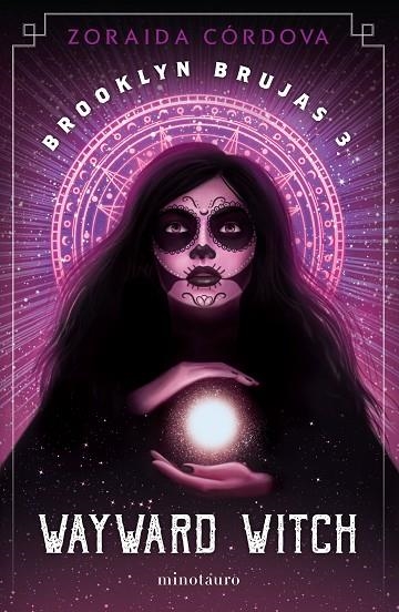 BROOKLYN BRUJAS Nº 03/03 WAYWARD WITCH | 9788445008836 | CORDOVA, ZORAIDA | Llibreria La Gralla | Librería online de Granollers