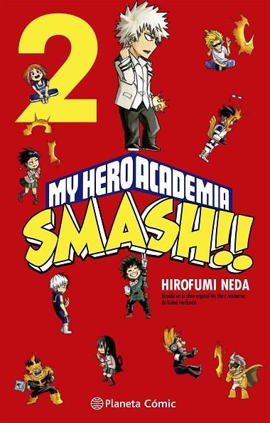 MY HERO ACADEMIA SMASH Nº 02/05 | 9788413417523 | NEDA, HIROFUMI/HORIKOSHI, KOHEI | Llibreria La Gralla | Llibreria online de Granollers