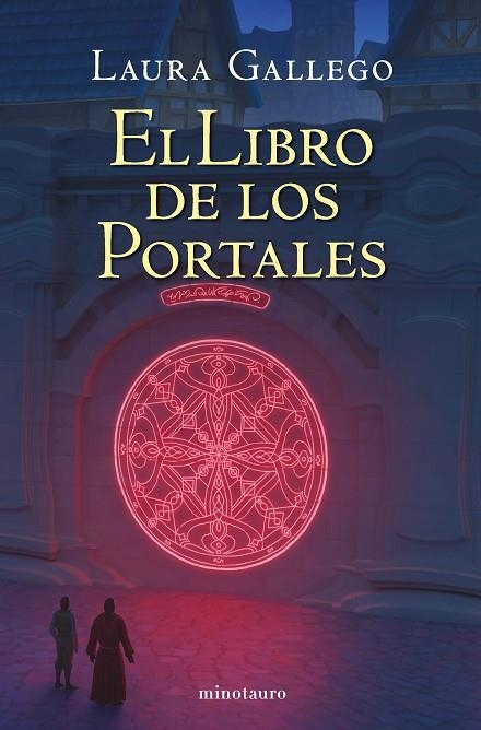 LIBRO DE LOS PORTALES, EL | 9788445009741 | GALLEGO, LAURA | Llibreria La Gralla | Llibreria online de Granollers