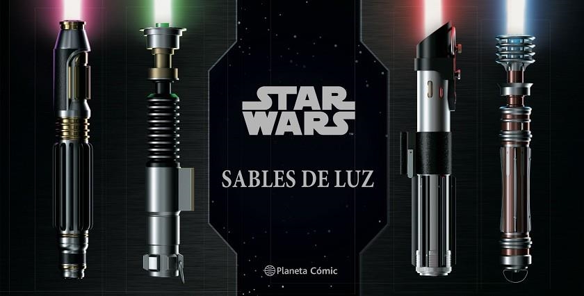 STAR WARS SABLES DE LUZ | 9788413421612 | WALLACE, DANIELLE | Llibreria La Gralla | Llibreria online de Granollers