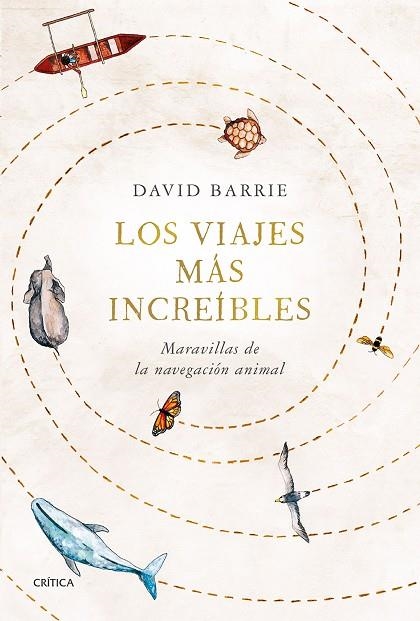 VIAJES MÁS INCREÍBLES, LOS | 9788491993407 | BARRIE, DAVID | Llibreria La Gralla | Llibreria online de Granollers