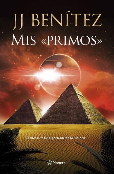 MIS PRIMOS | 9788408246978 | BENÍTEZ, J. J. | Llibreria La Gralla | Librería online de Granollers