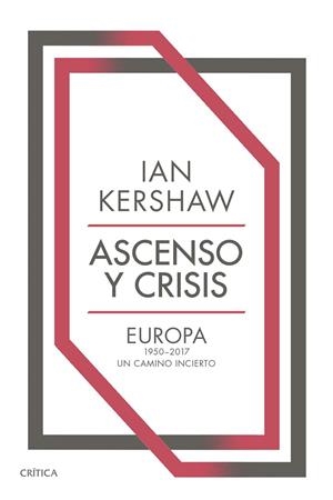 ASCENSO Y CRISIS | 9788491993421 | KERSHAW, IAN | Llibreria La Gralla | Librería online de Granollers