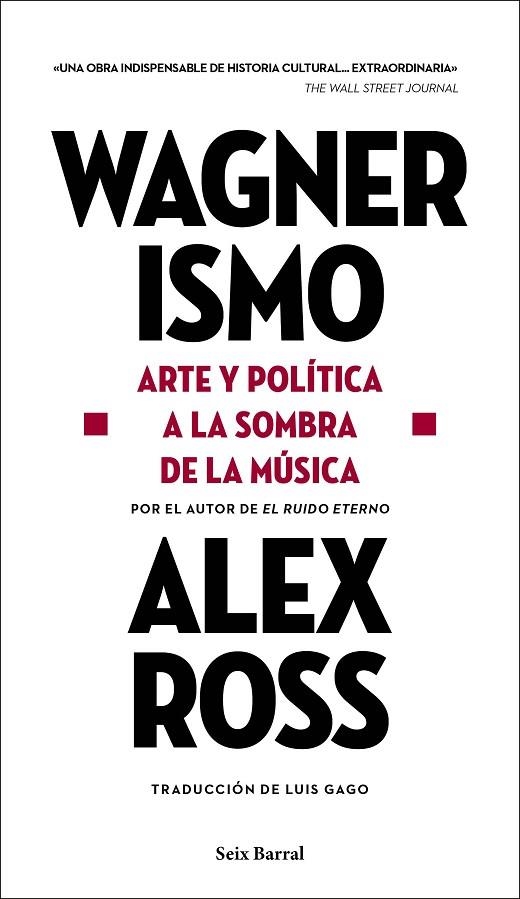 WAGNERISMO | 9788432239199 | ROSS, ALEX | Llibreria La Gralla | Llibreria online de Granollers