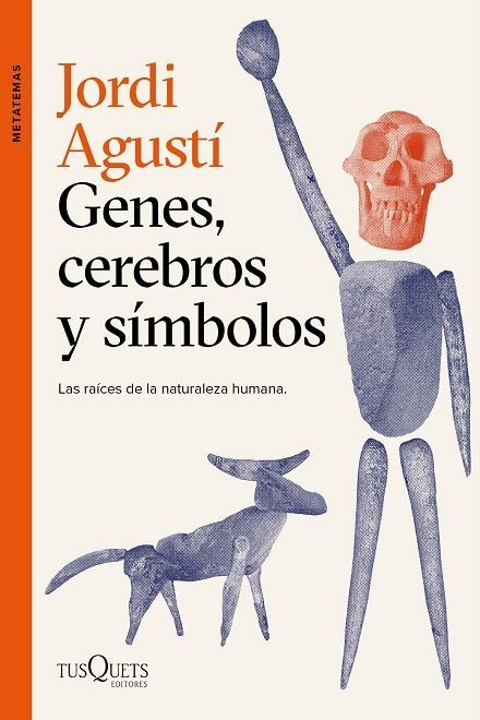 GENES, CEREBROS Y SÍMBOLOS | 9788411070195 | AGUSTÍ, JORDI | Llibreria La Gralla | Llibreria online de Granollers