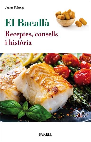 BACALLA, EL | 9788417116460 | FABREGA, JAUME | Llibreria La Gralla | Librería online de Granollers