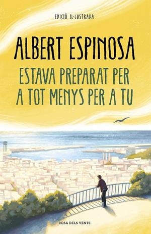ESTAVA PREPARAT PER A TOT MENYS PER A TU | 9788418033612 | ESPINOSA, ALBERT | Llibreria La Gralla | Llibreria online de Granollers