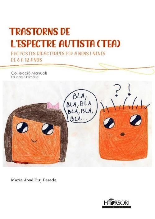 TRASTORNS DE L'ESPECTRE AUTISTA (TEA) | 9788417994785 | BUJ PEREDA,Mª JOSÉ | Llibreria La Gralla | Llibreria online de Granollers