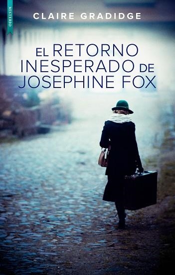 RETORNO INESPERADO DE JOSEPHINE FOX, EL | 9788417626518 | GRADIDGE, CLAIRE | Llibreria La Gralla | Llibreria online de Granollers