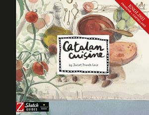CATALAN CUISINE | 9788484788836 | POMÉS LEIZ, JULIET | Llibreria La Gralla | Librería online de Granollers
