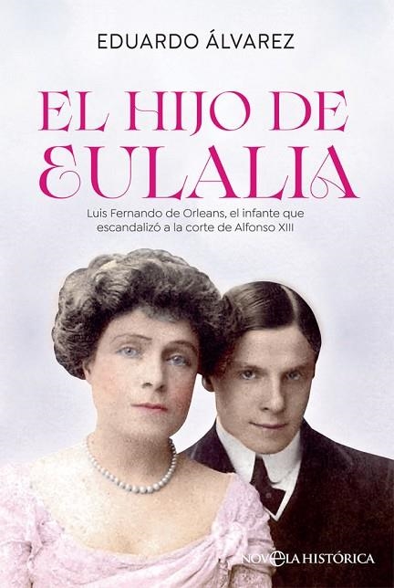 HIJO DE EULALIA, EL  | 9788413842011 | ÁLVAREZ, EDUARDO | Llibreria La Gralla | Librería online de Granollers