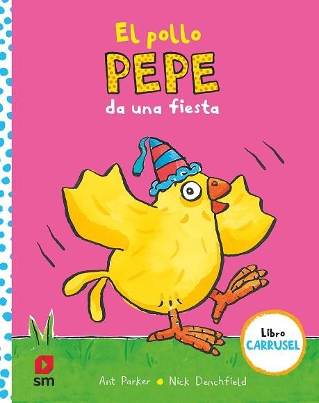 POLLO PEPE DA UNA FIESTA, EL | 9788413921143 | VARIOS AUTORES | Llibreria La Gralla | Librería online de Granollers