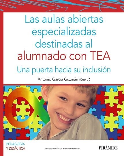 AULAS ABIERTAS ESPECIALIZADAS DESTINADAS AL ALUMNADO CON TEA, LAS  | 9788436844481 | GARCÍA GUZMÁN, ANTONIO | Llibreria La Gralla | Llibreria online de Granollers