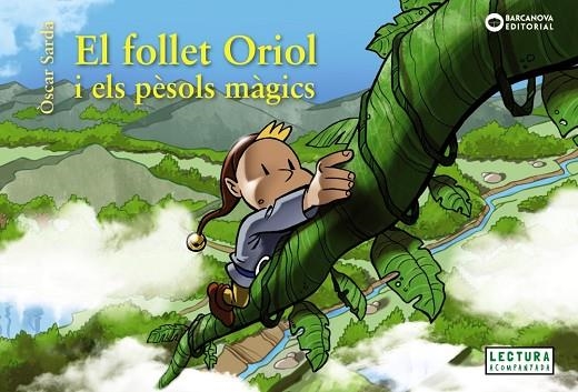 FOLLET ORIOL I ELS PESOLS MAGICS, EL  | 9788448952358 | SARDÀ, ÒSCAR | Llibreria La Gralla | Llibreria online de Granollers