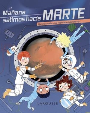 MAÑANA SALIMOS HACIA MARTE | 9788418473760 | ZÜRCHER, MURIEL | Llibreria La Gralla | Librería online de Granollers